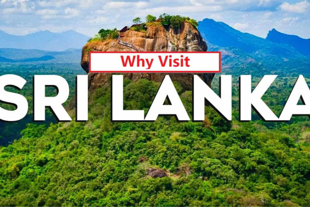 Reasons to Visit Sri Lanka